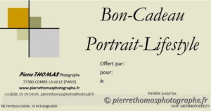 Pierre THOMAS Photographe professionnel Combs La Ville (77),Bon-Cadeau PORTRAIT-LIFESTYLE